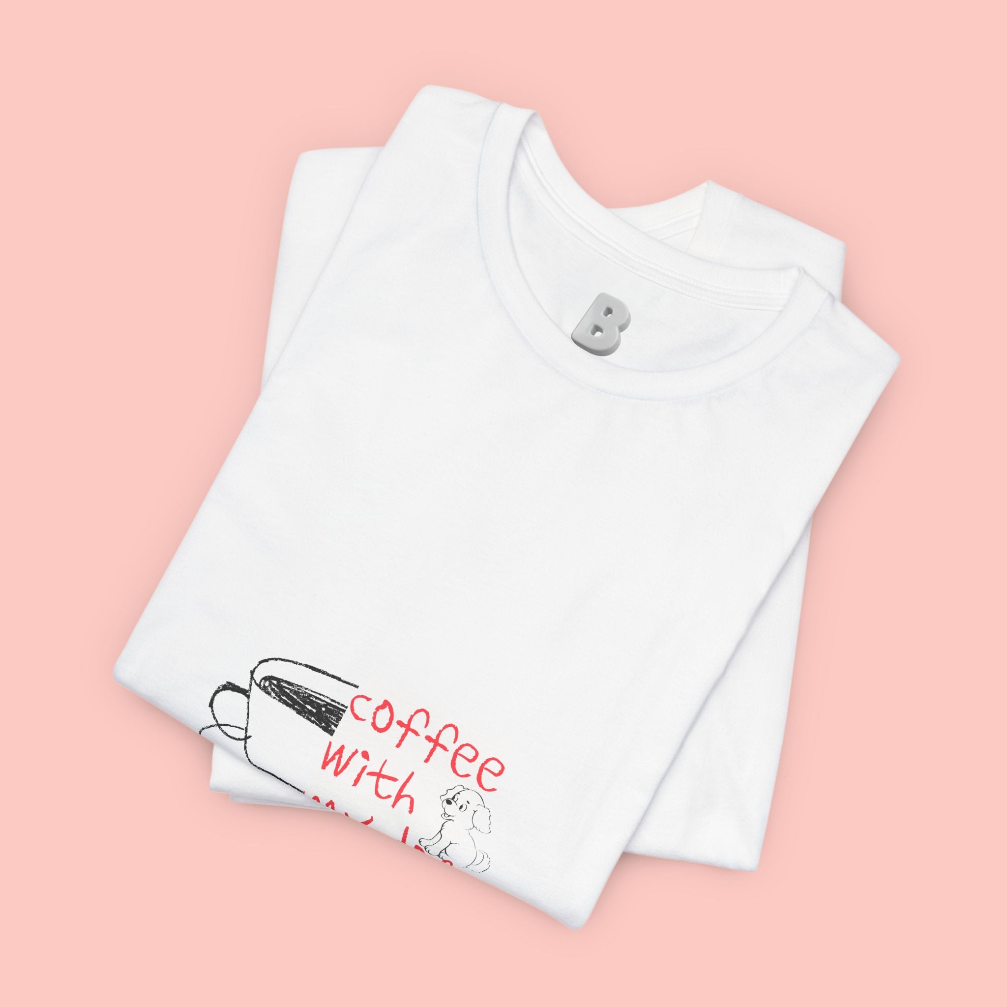 Coffee With My Dog Tee — Cute Dog Lover Coffee T‑Shirt