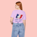 Love Your Dog Like Me T-Shirt — Cute French-Inspired Dog Graphic Tee