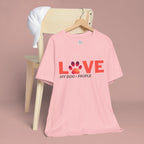 Dog Lover Tee - "LOVE My Dog > People" Paw Print Graphic T-Shirt