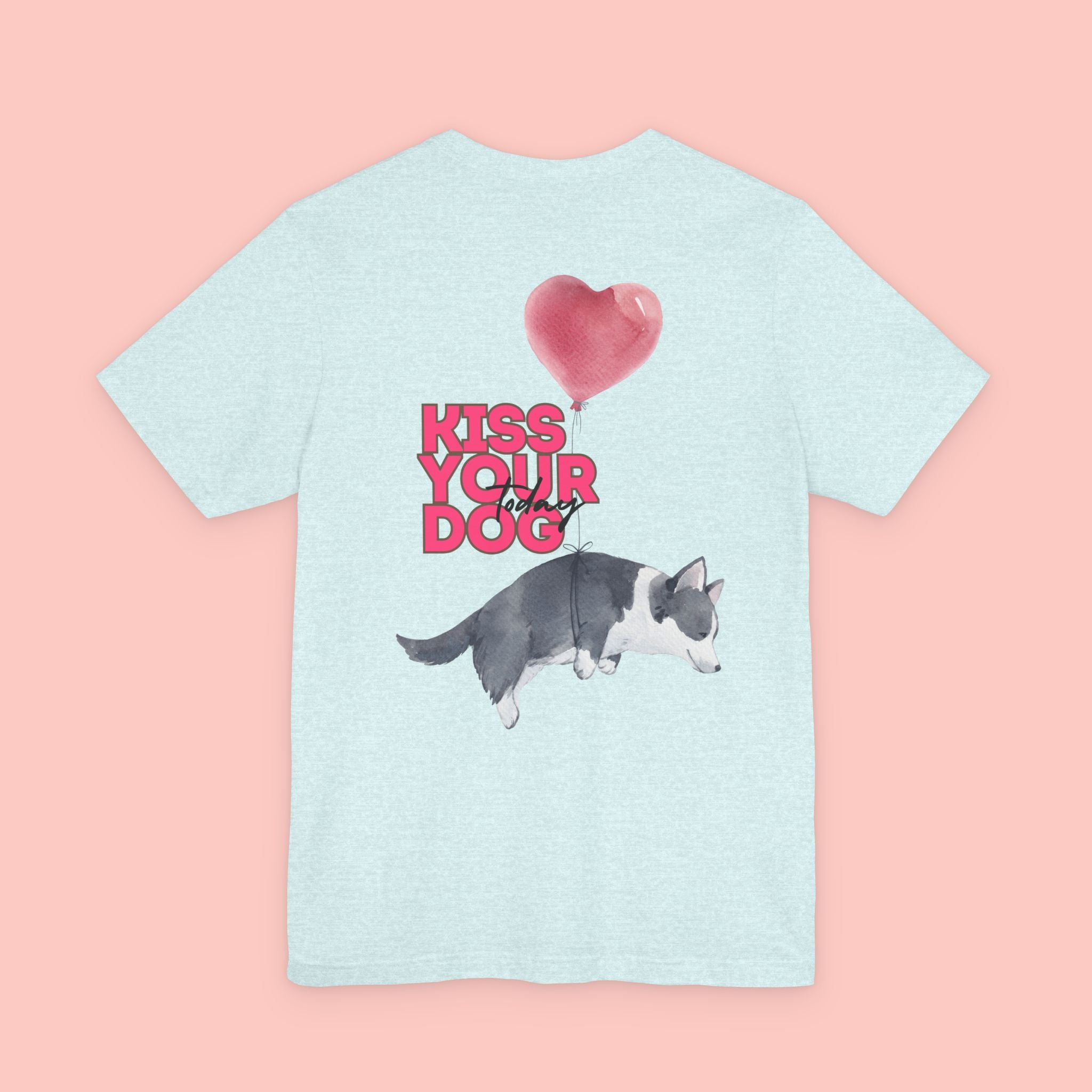 Kiss Your Dog Tee — Corgi Heart Balloon Graphic T-Shirt