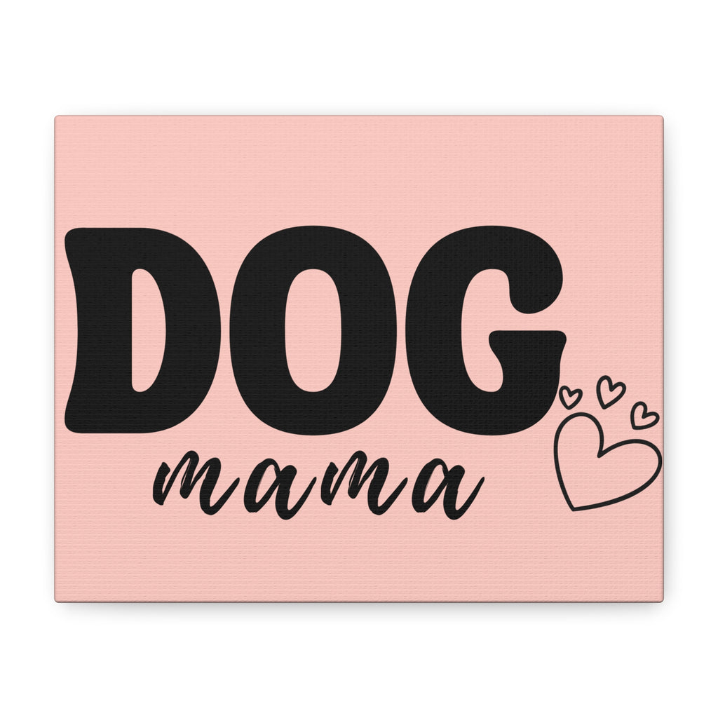 Dog Mama Pink Canvas Wall Art — Heart Pet Mom Decor
