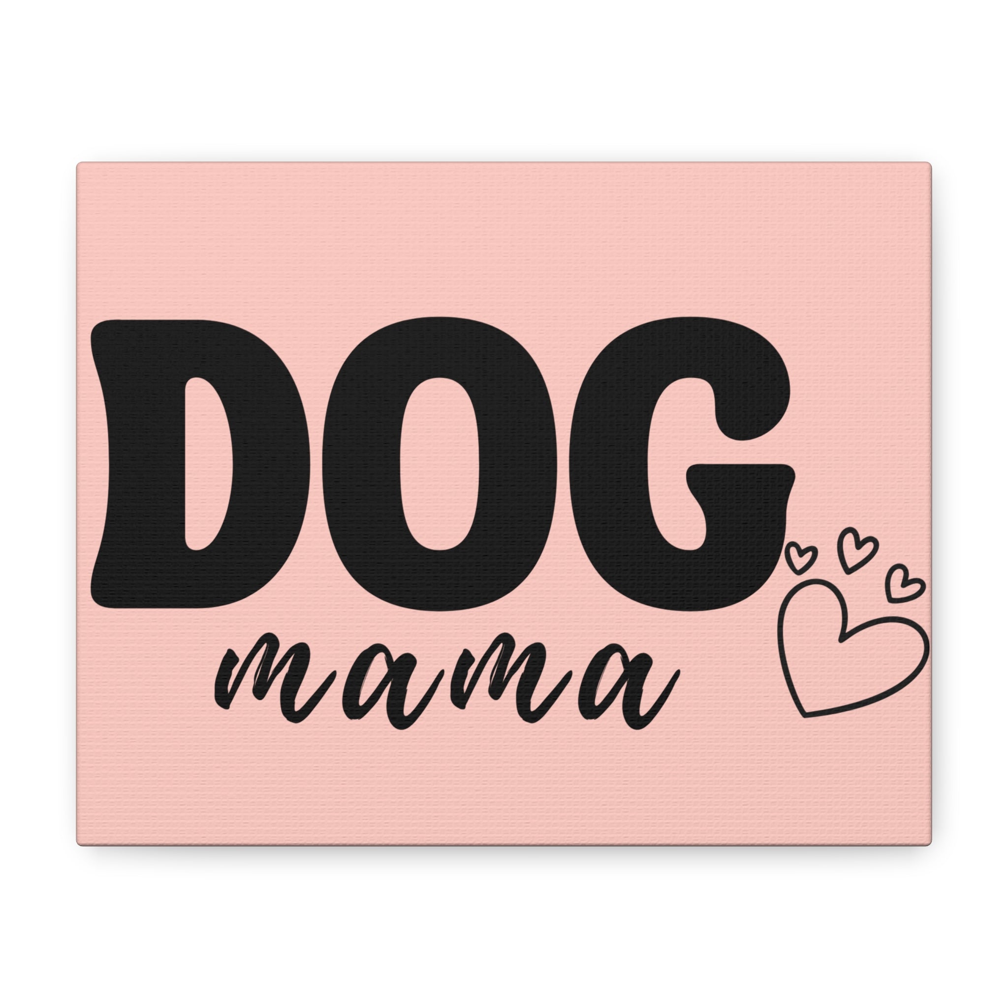Dog Mama Pink Canvas Wall Art — Heart Pet Mom Decor