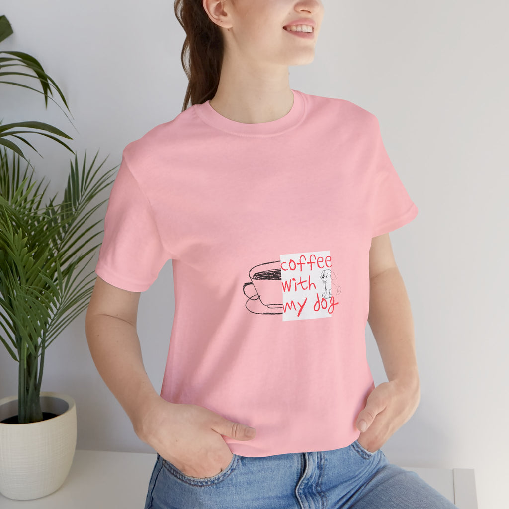Coffee With My Dog Tee — Cute Dog Lover Coffee T‑Shirt