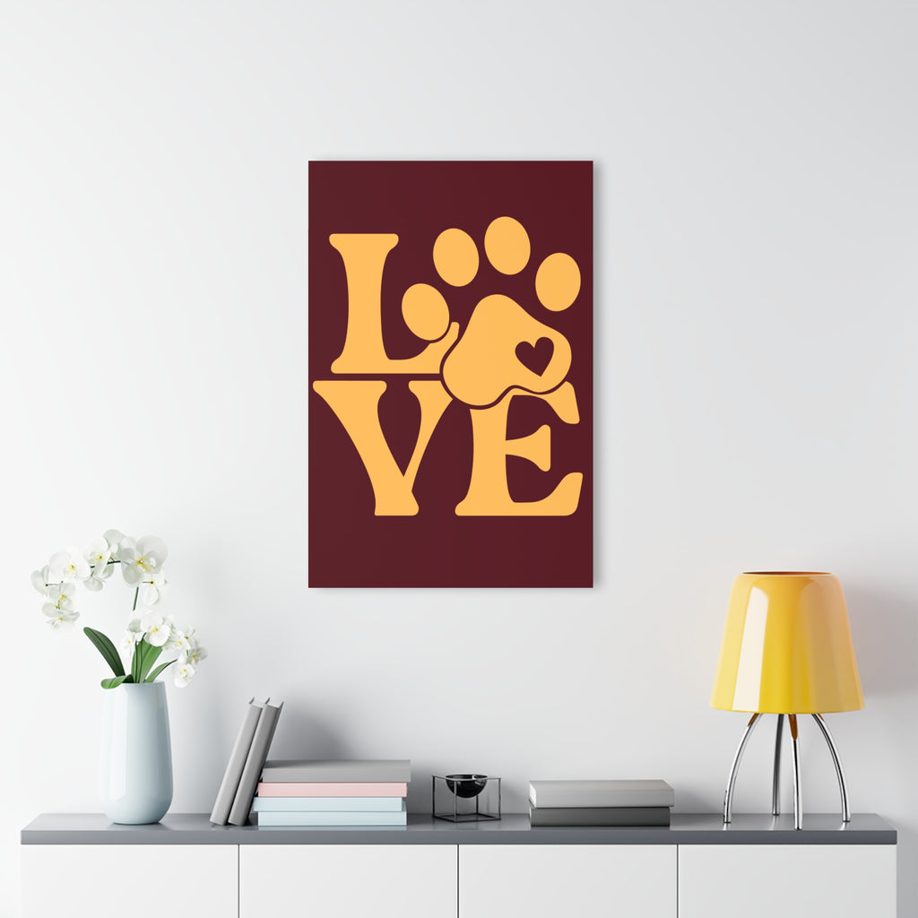 Acrylic Print - "Love Like My Dog Does" Wall Art