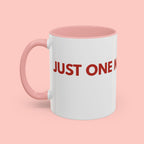 One More Dog Coffee Mug — Cute Dog Lover Accent Mug (11/15oz)