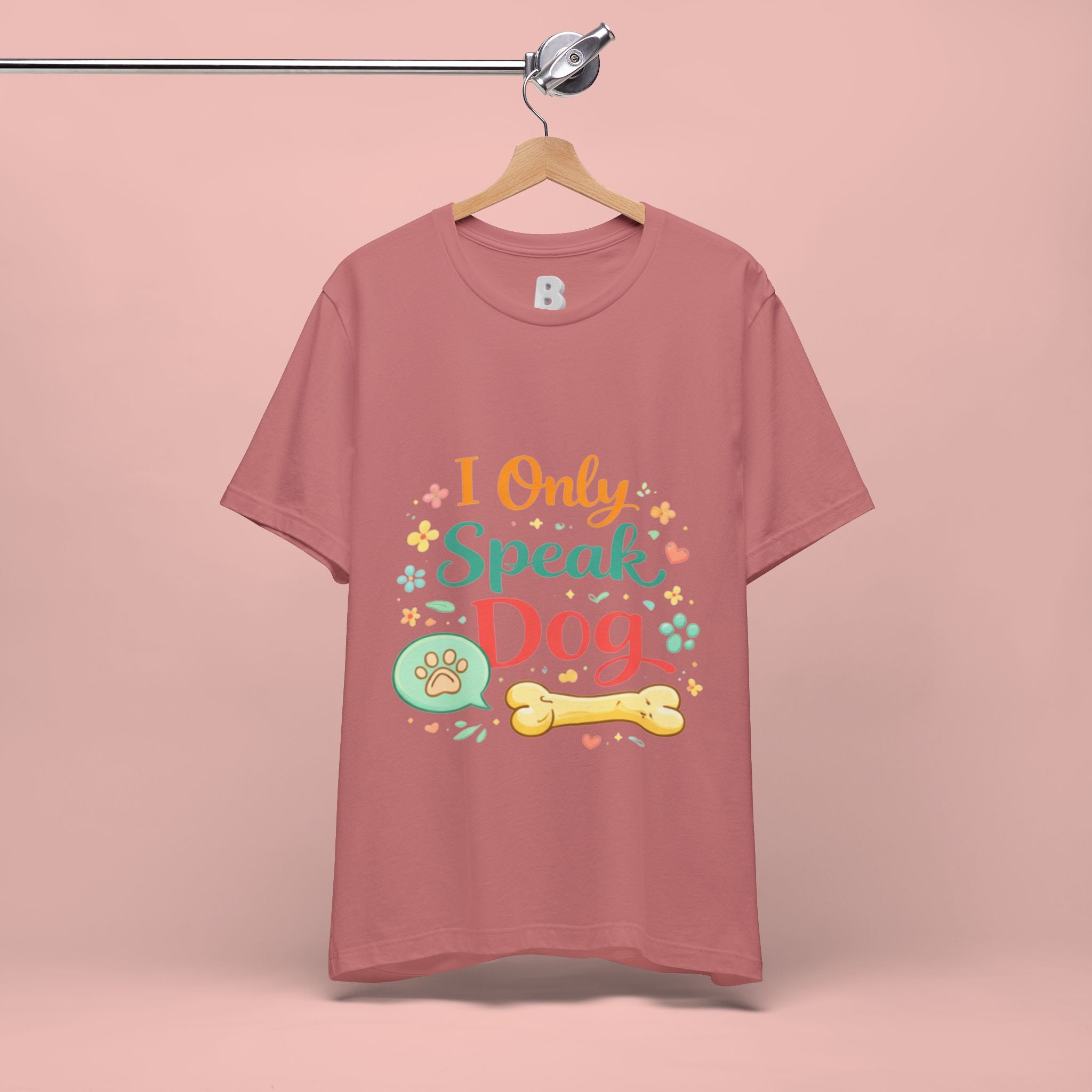 Dog Lover T‑Shirt – "I Only Speak Dog" Cute Paw & Bone Graphic Tee