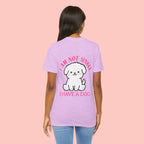 I Am Not Single I Have A Dog T-Shirt — Cute Puppy Graphic Tee