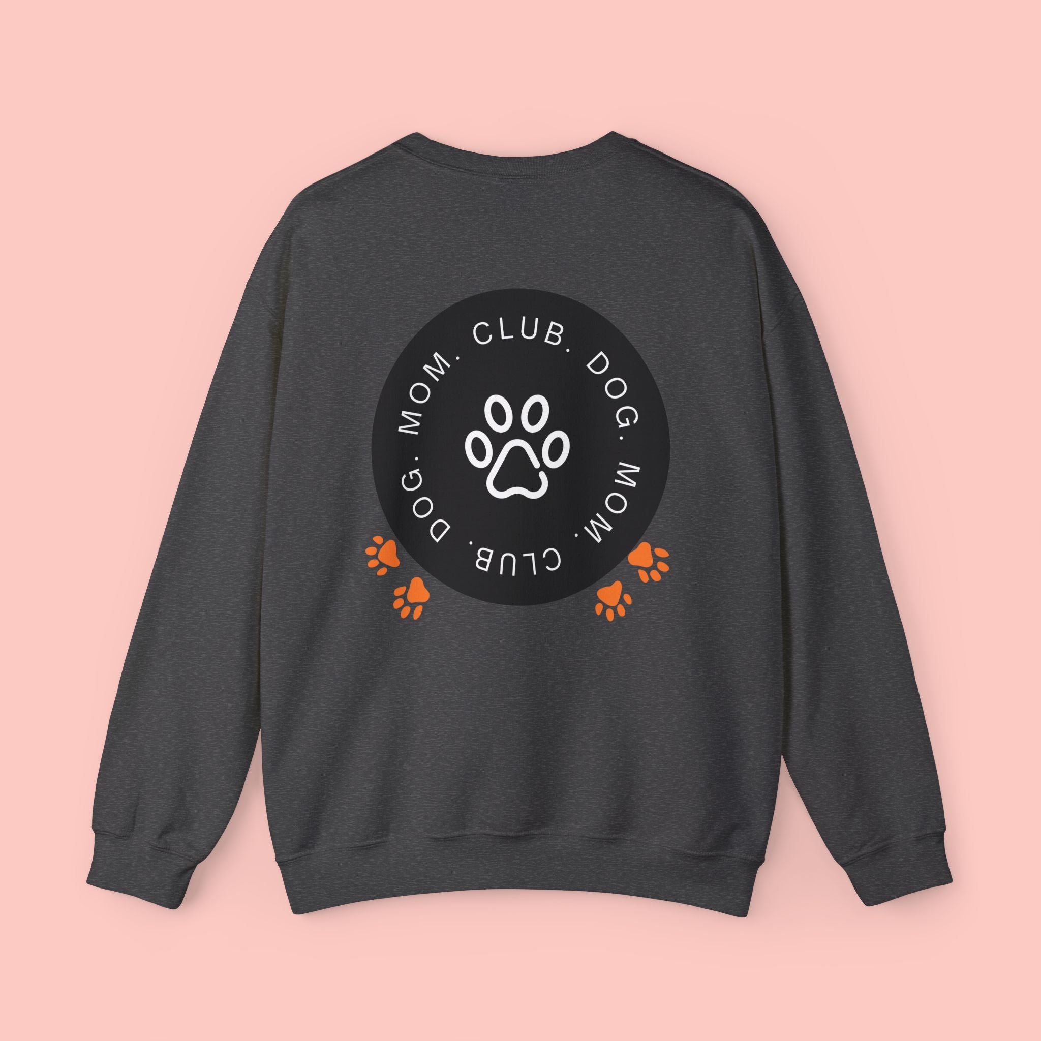 Dog Mom Club Sweatshirt — Paw Print Crewneck