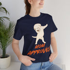 Mom Approved Tee — Dab Dog Graphic T‑Shirt