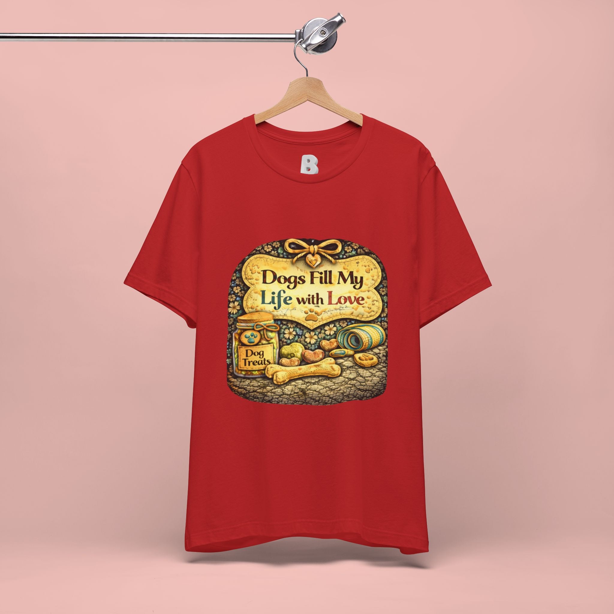 Dogs Fill My Life With Love T-Shirt