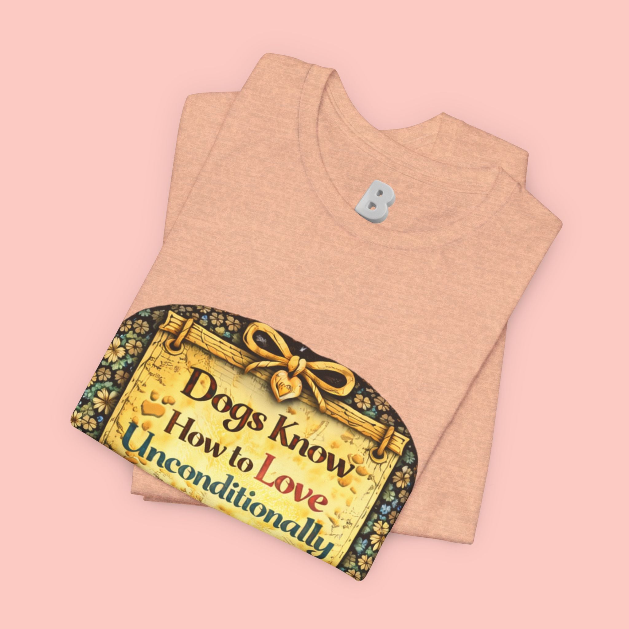 Dog Lovers T‑Shirt – "Dogs Know How to Love Unconditionally" Vintage Design