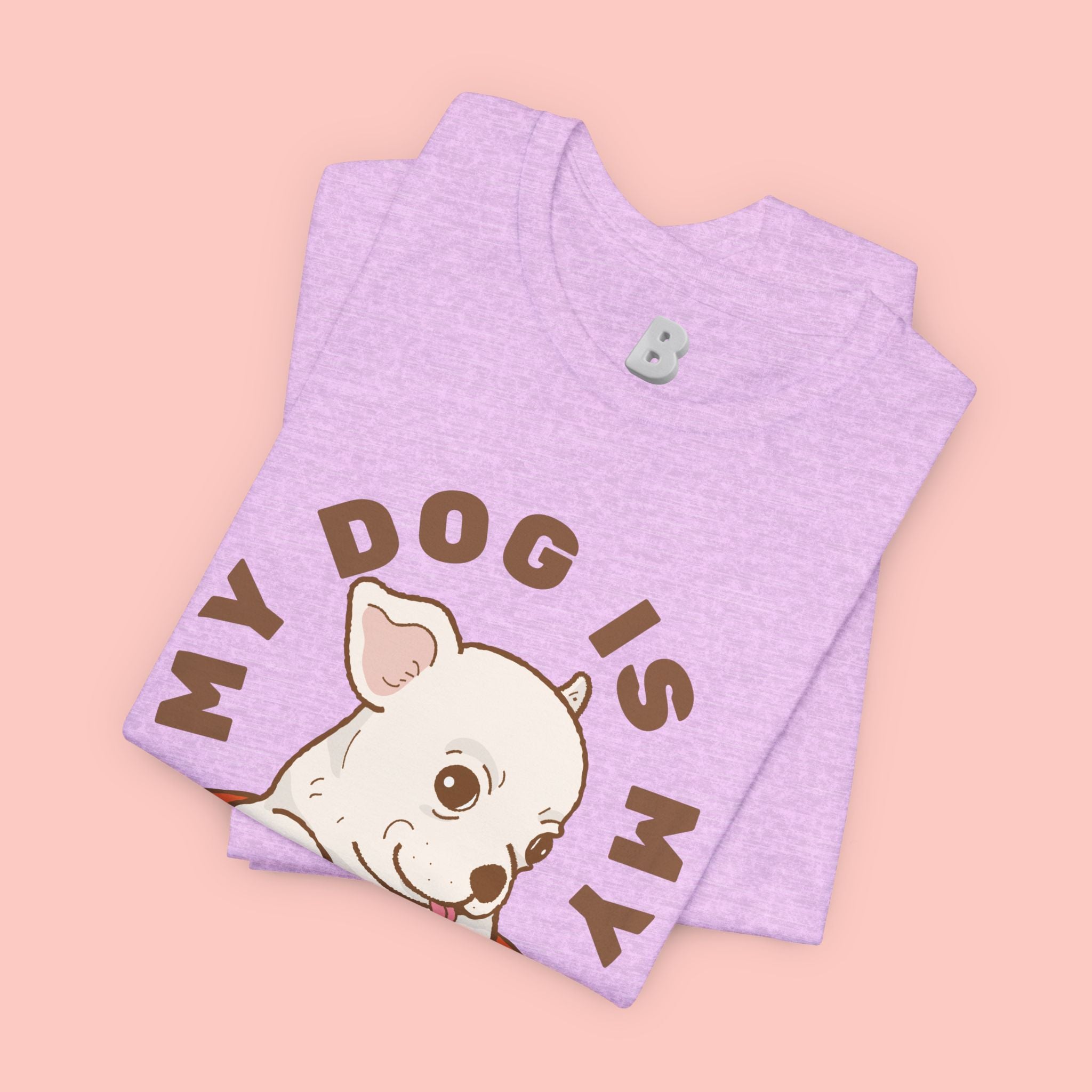 My Dog Is My Baby T-Shirt — Cute Puppy Heart Tee for Dog Lovers