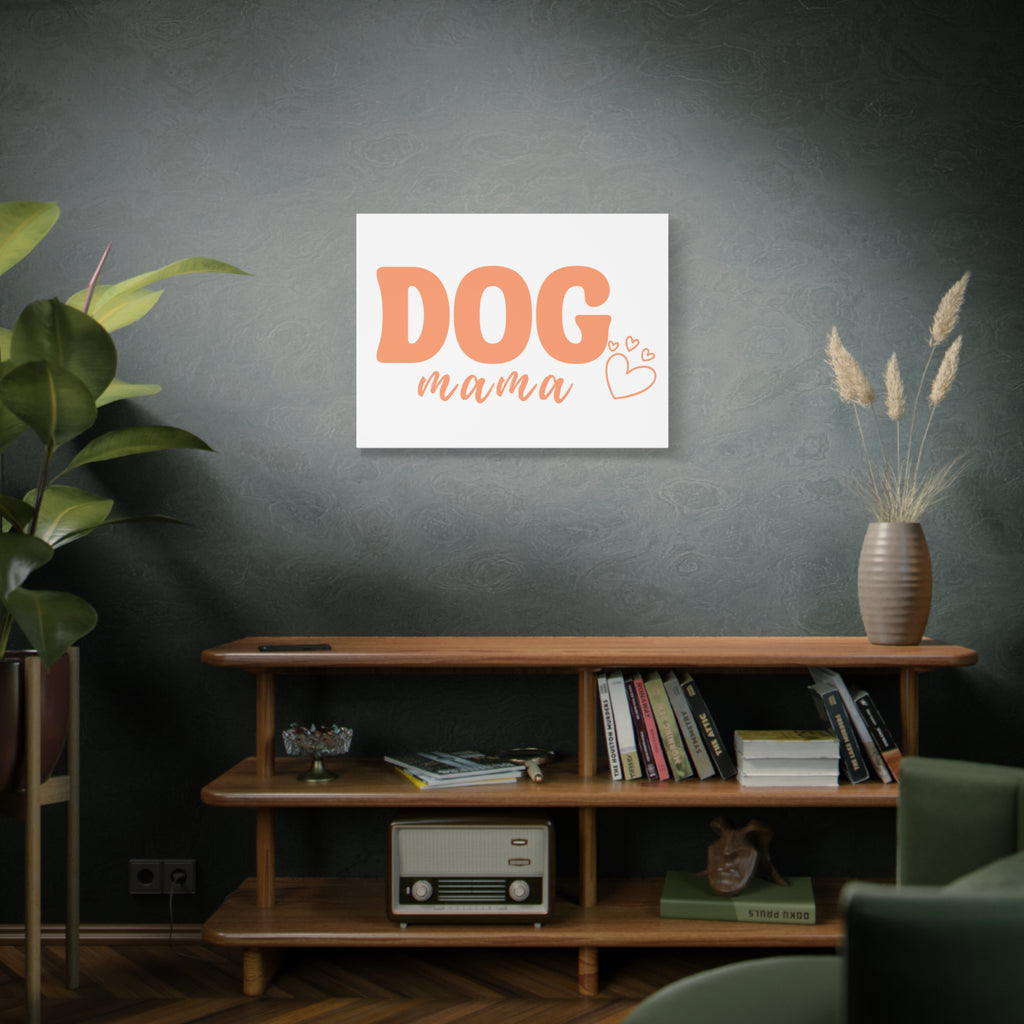 Dog Mama Matte Canvas Wall Art – Peach Script Pet Lover Decor