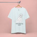 Mom Makes Me Happy Dog T-Shirt