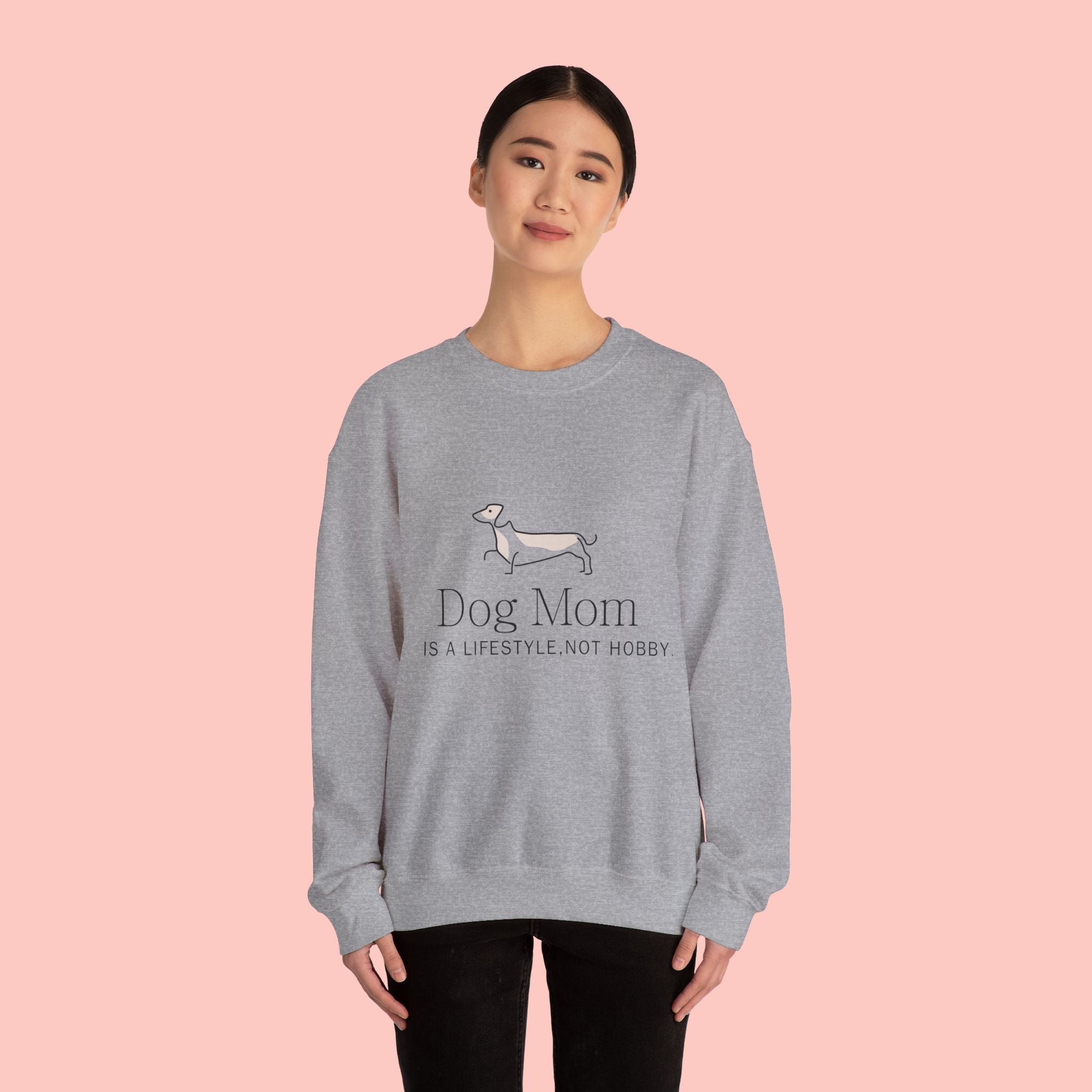 Dog Mom Crewneck Sweatshirt – "Dog Mom is a Lifestyle, Not Hobby" Cozy Pullover