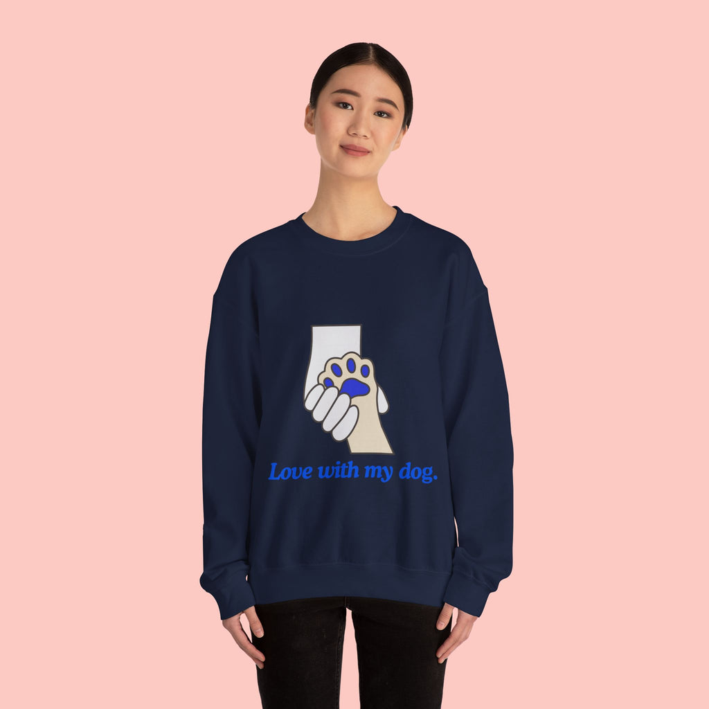 Dog Lover Crewneck Sweatshirt — "Love with my dog." Paw & Hold Graphic