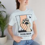 Dog Mom T-Shirt — "Love Your Dog Like a Mom" Paw Print Graphic