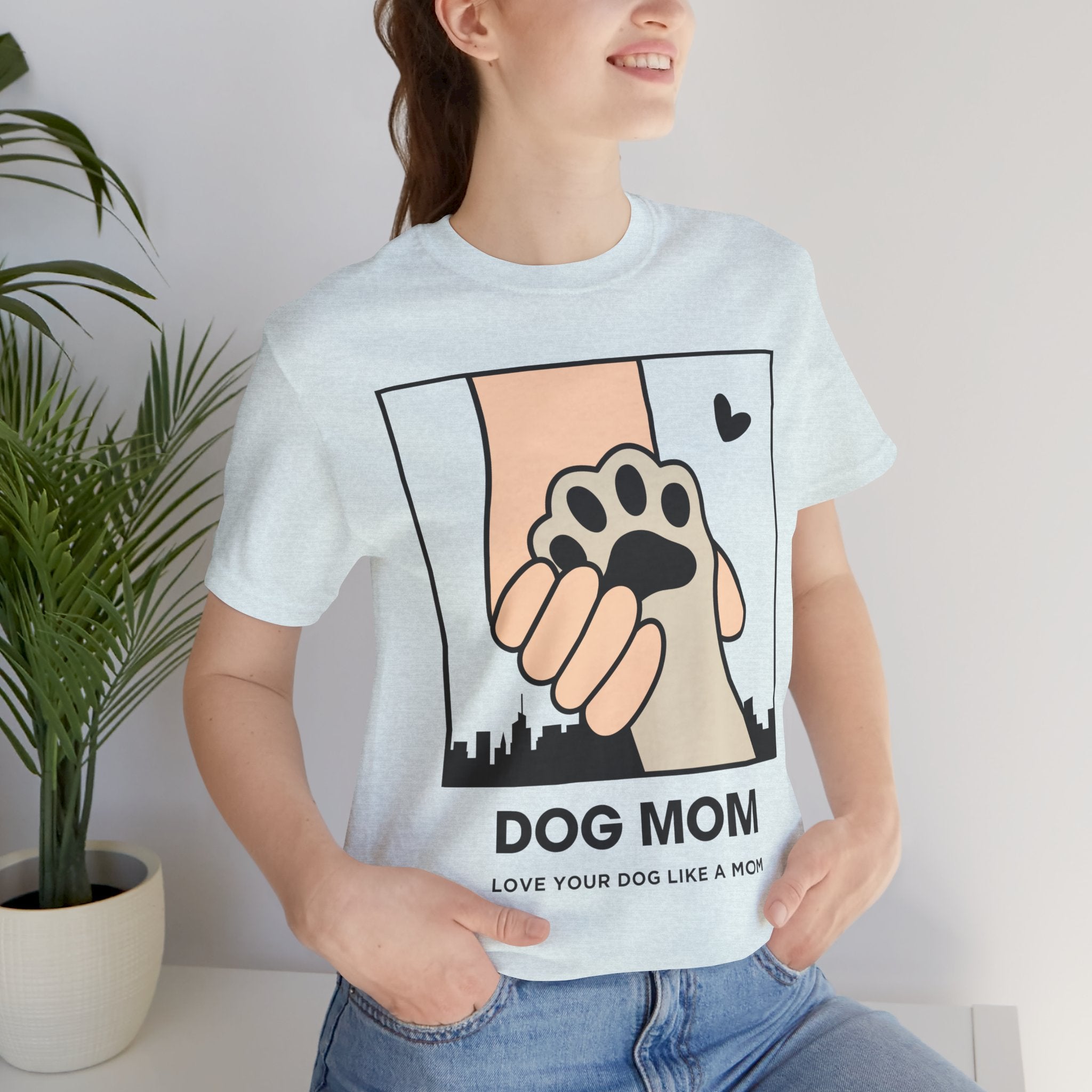 Dog Mom T-Shirt — "Love Your Dog Like a Mom" Paw Print Graphic