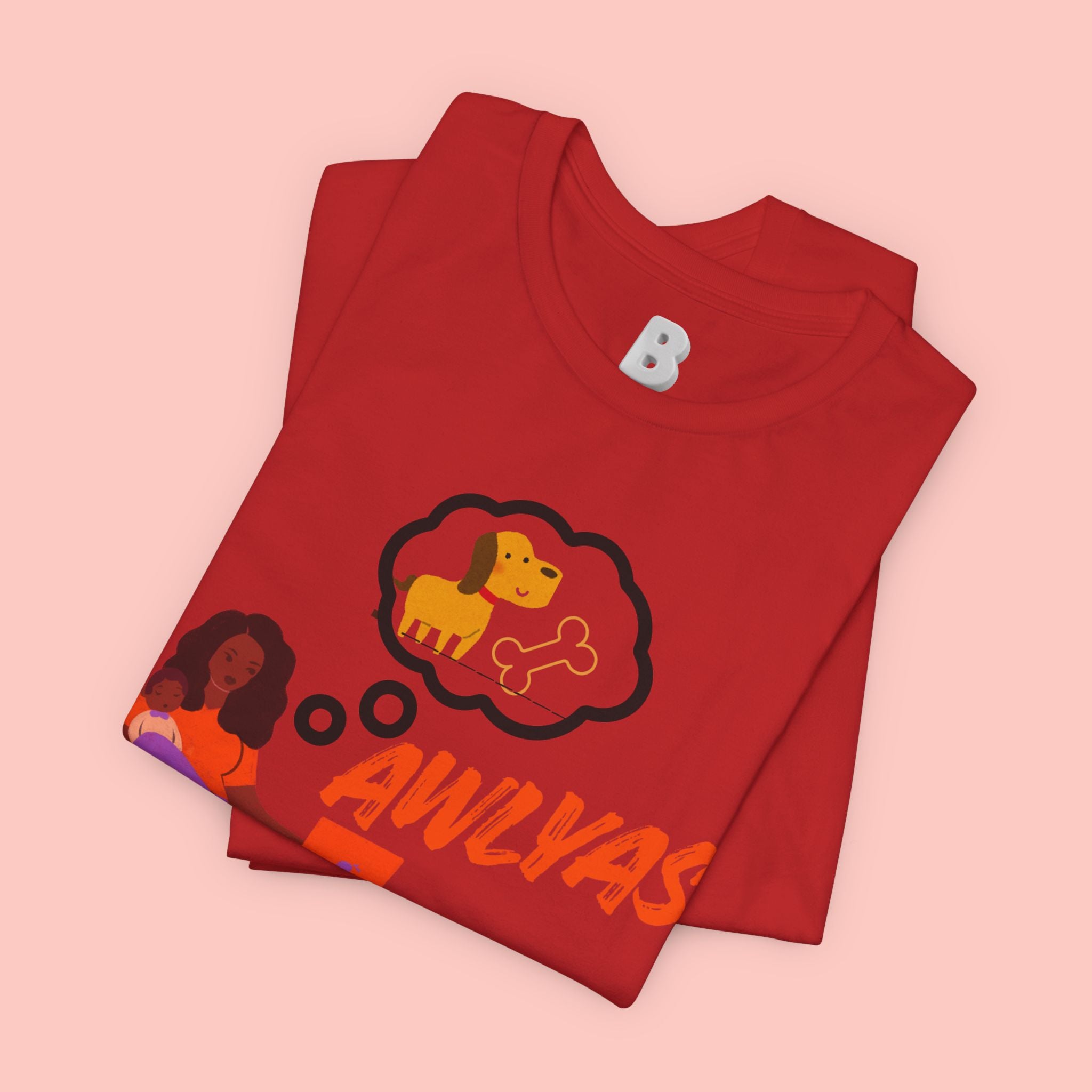 T‑Shirt — Always Happen Funny Dog Thought Bubble Graphic Tee