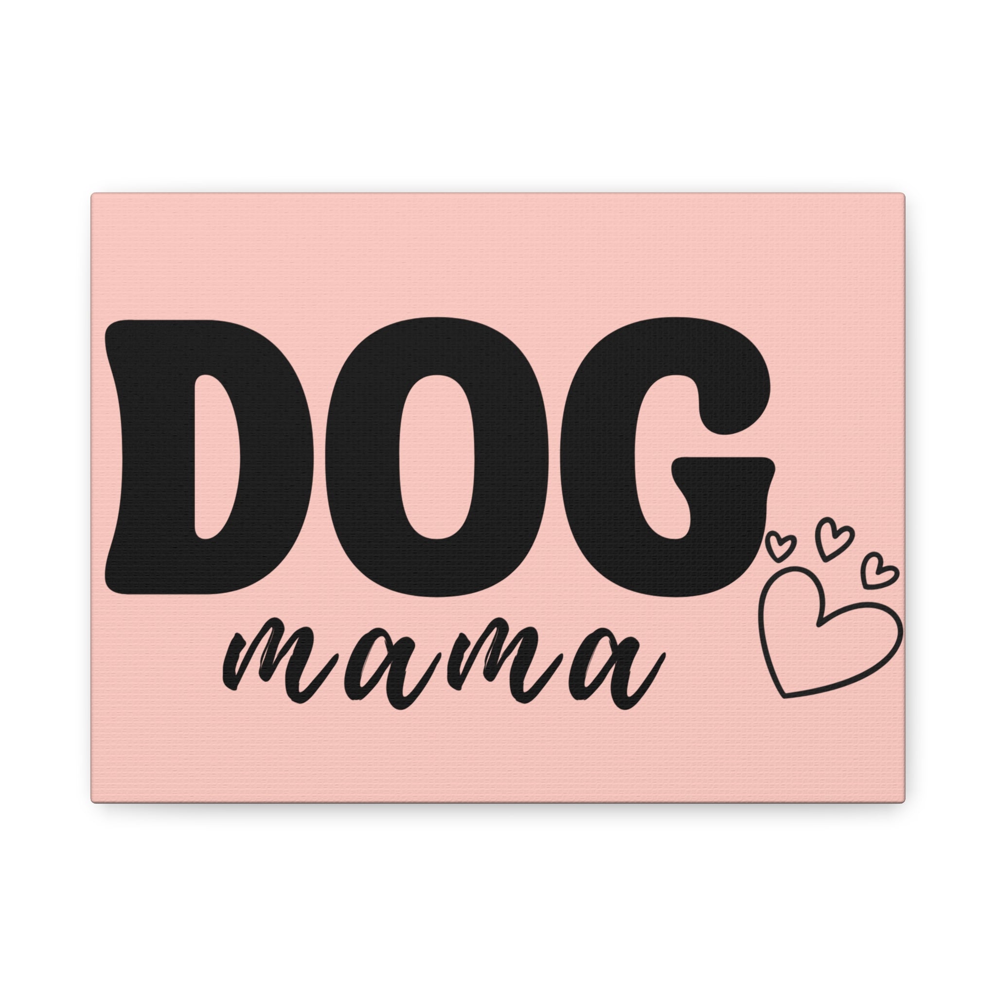 Dog Mama Pink Canvas Wall Art — Heart Pet Mom Decor