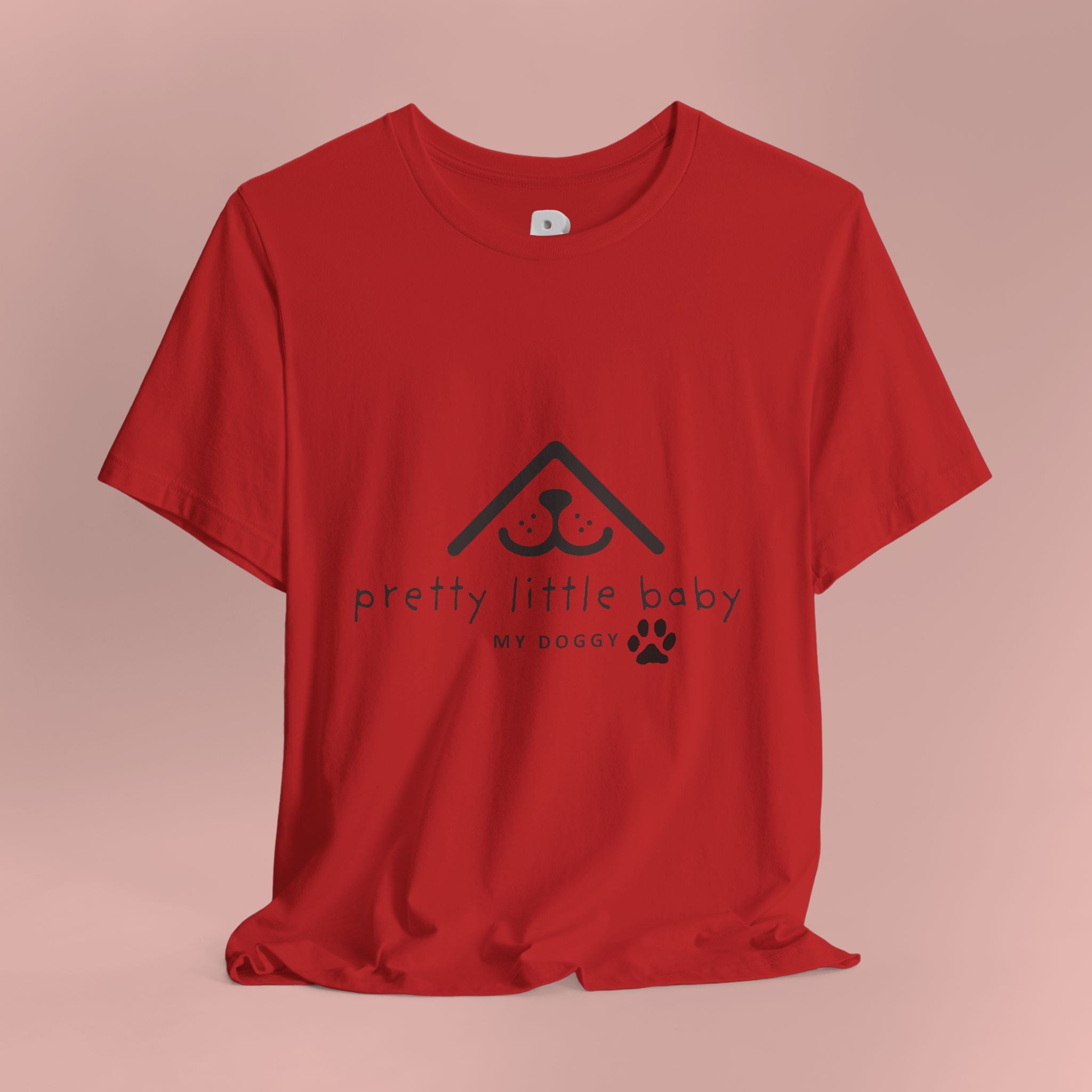 Pretty Little Baby My Doggie T-Shirt