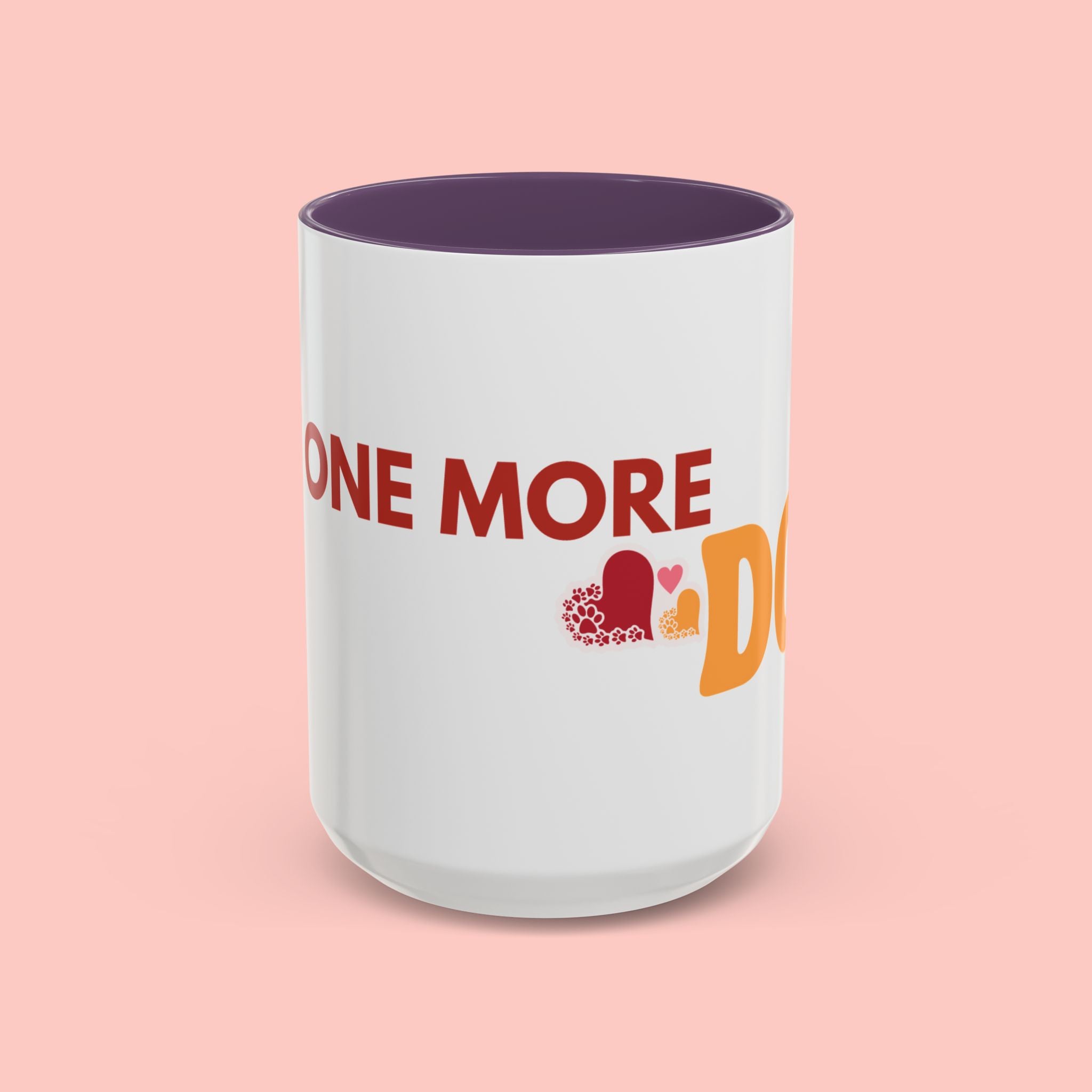 One More Dog Coffee Mug — Cute Dog Lover Accent Mug (11/15oz)