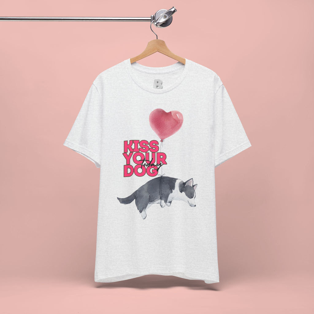 Kiss Your Dog T-Shirt — Cute Corgi with Heart Balloon Pet Lover Tee