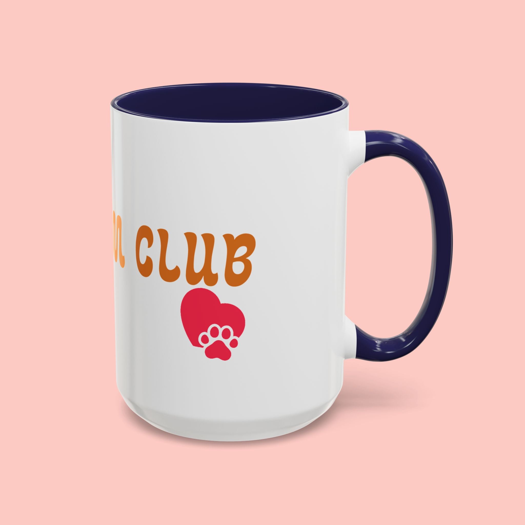 Dog Mom Club Coffee Mug — Accent 11/15oz