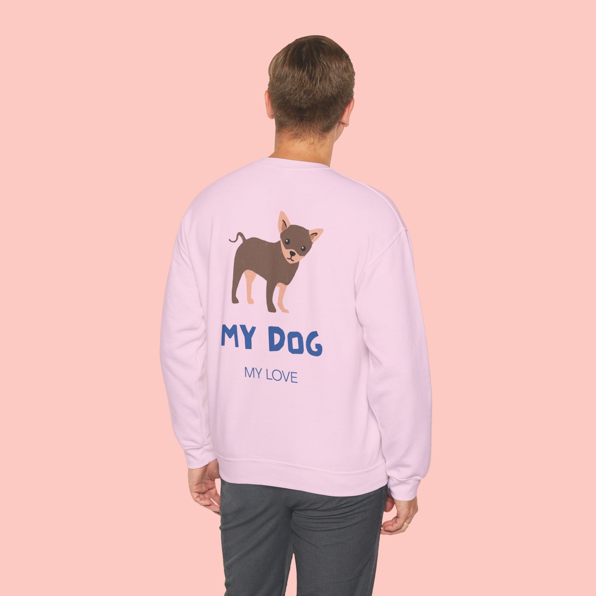 Chihuahua 'My Dog, My Love' Crewneck Sweatshirt