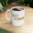 Dog Mom Ceramic Mug — 'Best Dog Mom Ever' Gold Script Coffee Cup (11oz & 15oz)