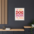 In My Dog Mom Era Framed Canvas Wall Art