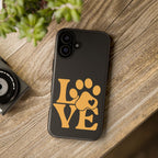 Phone Case — LOVE Paw Print Design (Pet Lover Protective Case)
