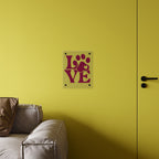 Acrylic Wall Art — "Life Is Better With Dogs" Decorative Plaque