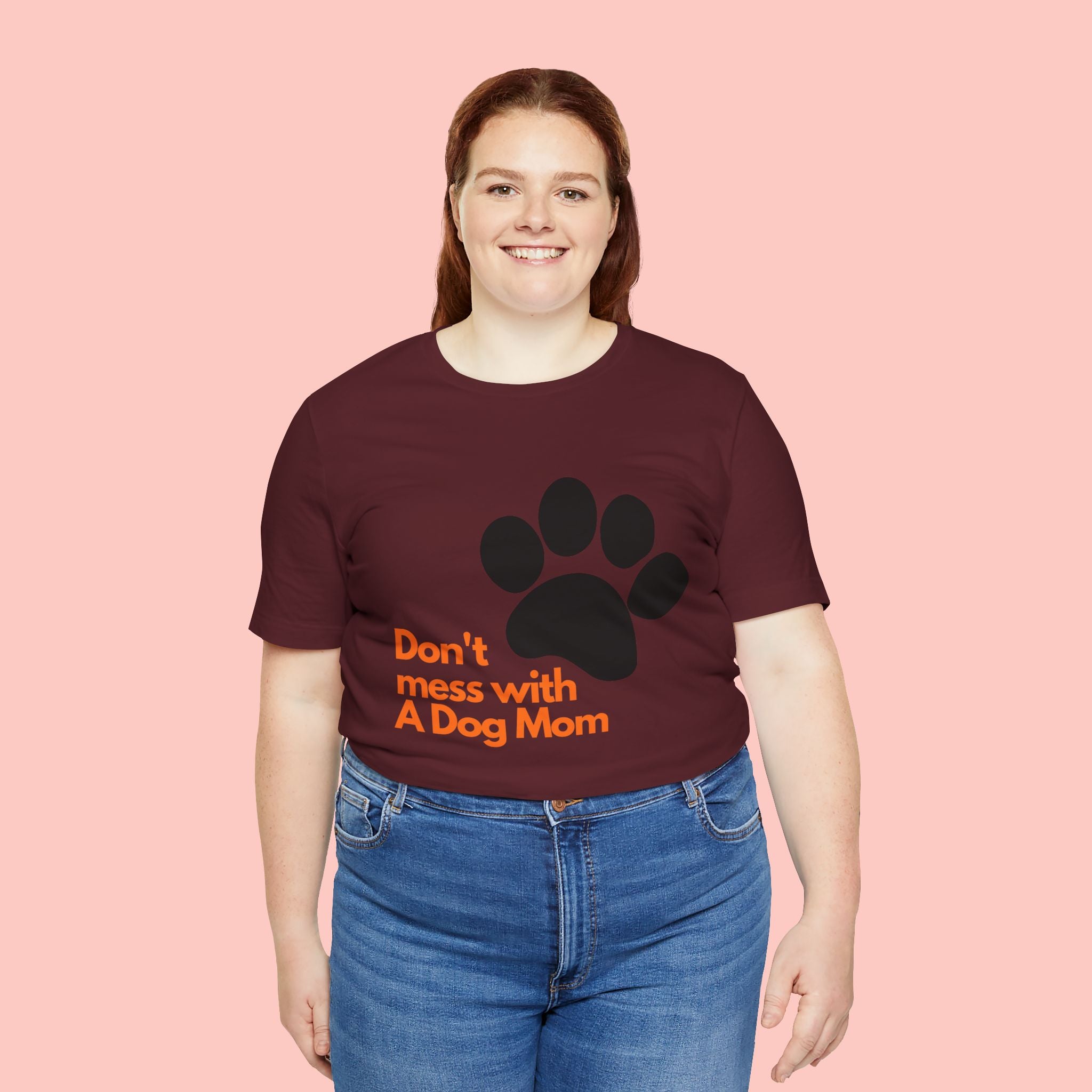 Don’t Mess With A Dog Mom T-Shirt — Paw Print Tee for Dog Lovers