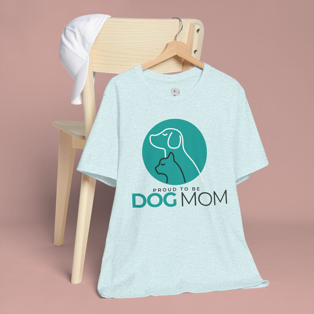 Dog Mom T-Shirt – "Proud to Be Dog Mom" Graphic Tee