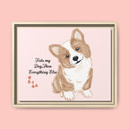 Framed Canvas Print — "First My Dog, Then Everything Else" Corgi Wall Art