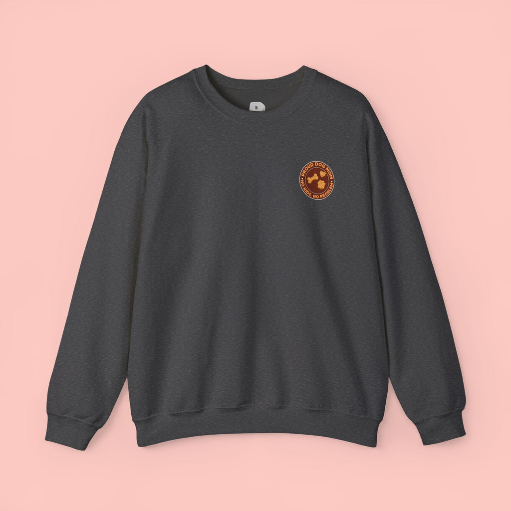 Proud Dog Mom Crewneck Sweatshirt — “No Kids, No Problem” Graphic