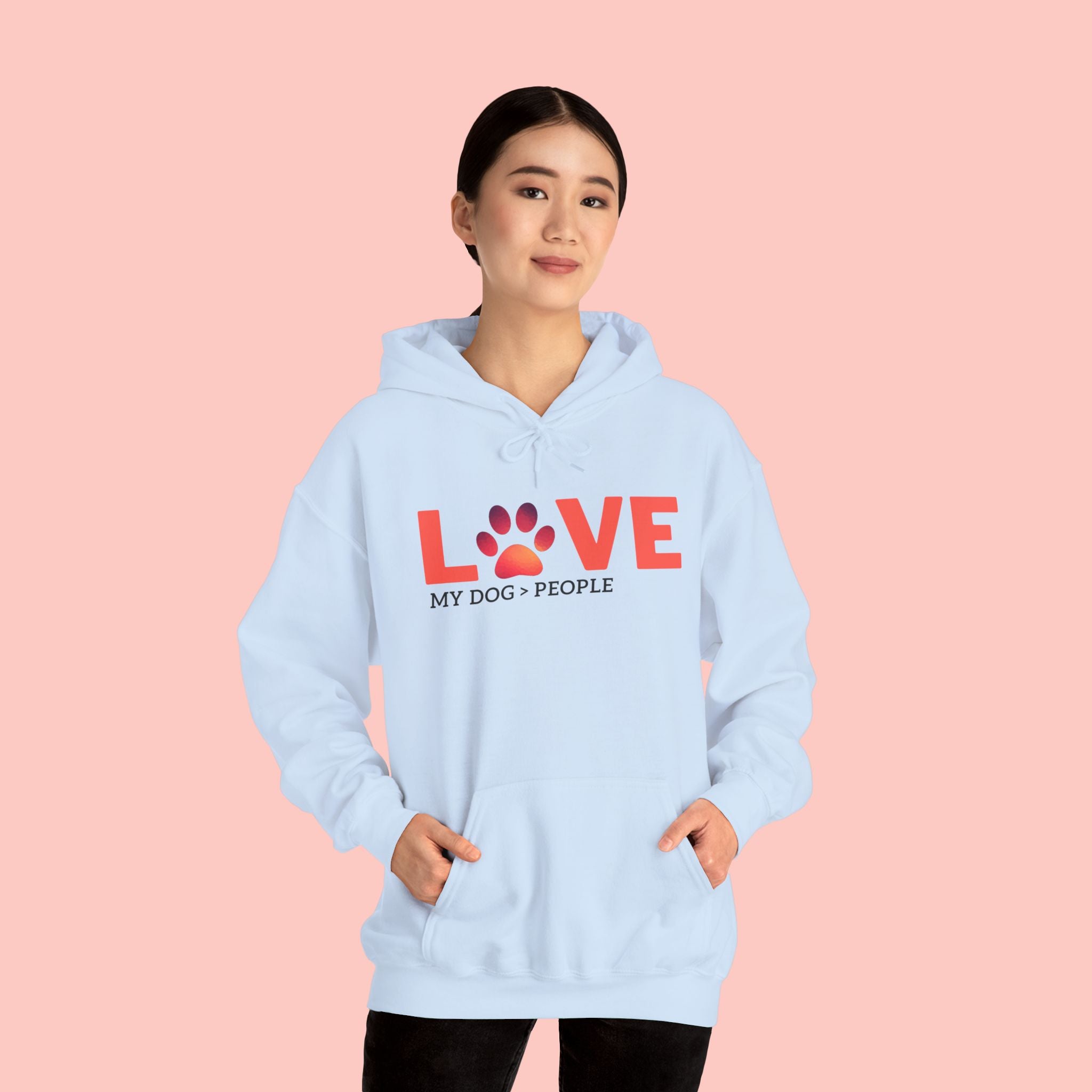 Dog Lover Hoodie — "LOVE (paw) My Dog > People" Graphic Sweatshirt