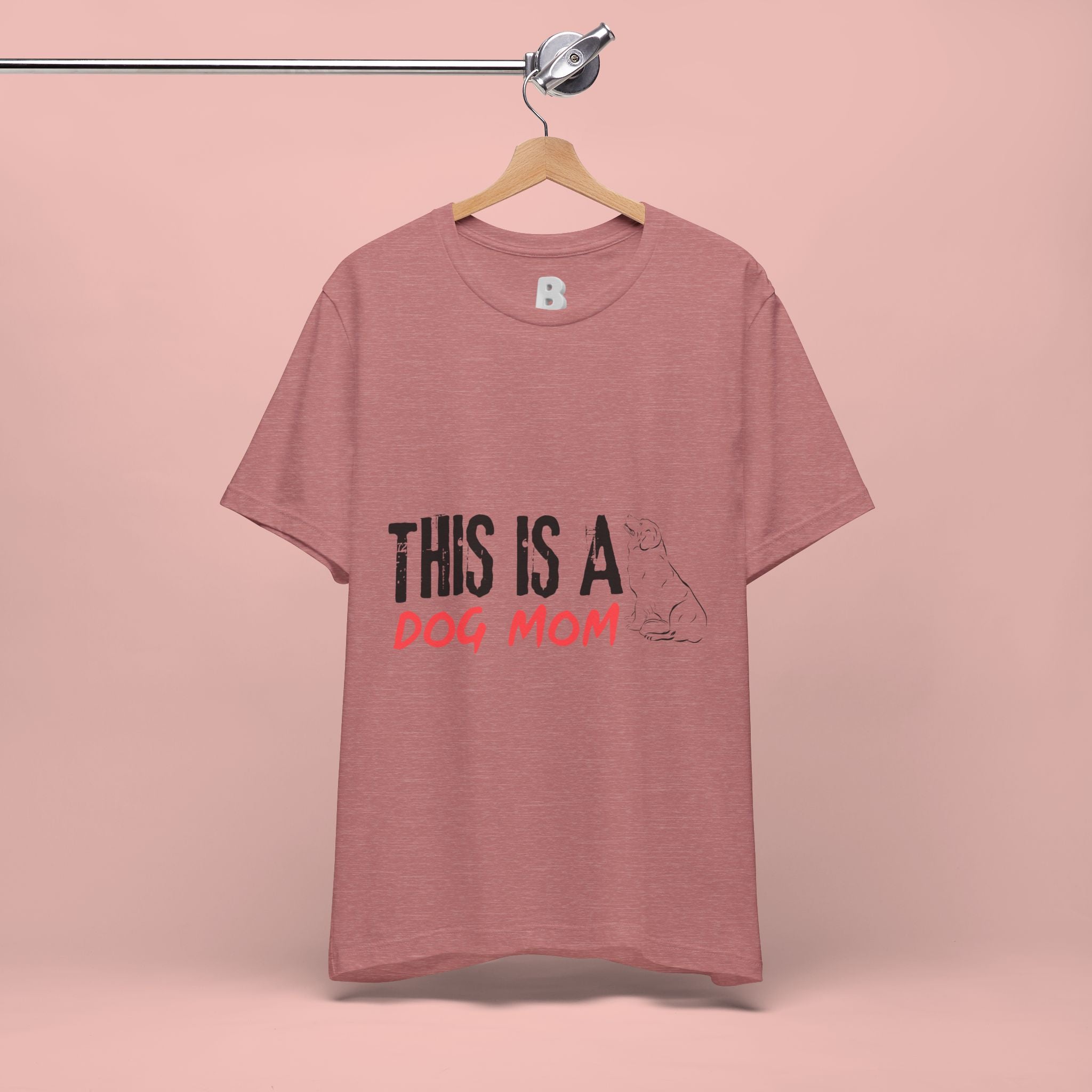 Dog Mom T-Shirt – "This Is A Dog Mom" Graphic Tee