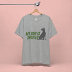 My Dog Is Spoiled T‑Shirt — Funny Dog Lover Tee with Sitting Dog Graphic