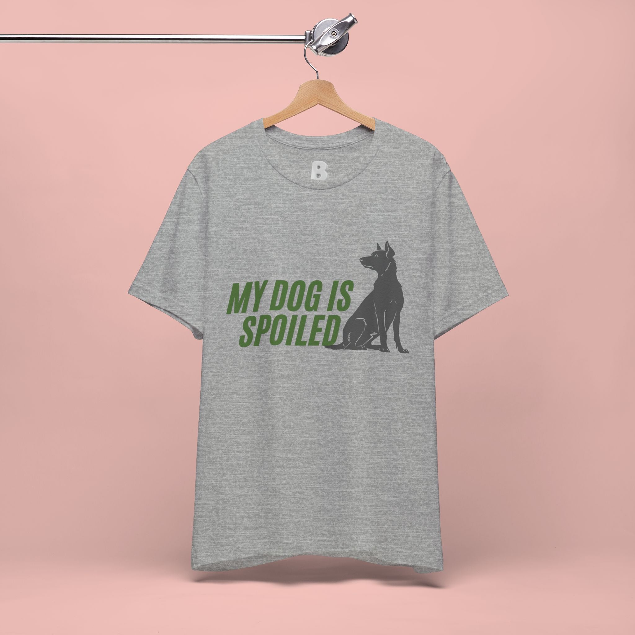 My Dog Is Spoiled T‑Shirt — Funny Dog Lover Tee with Sitting Dog Graphic