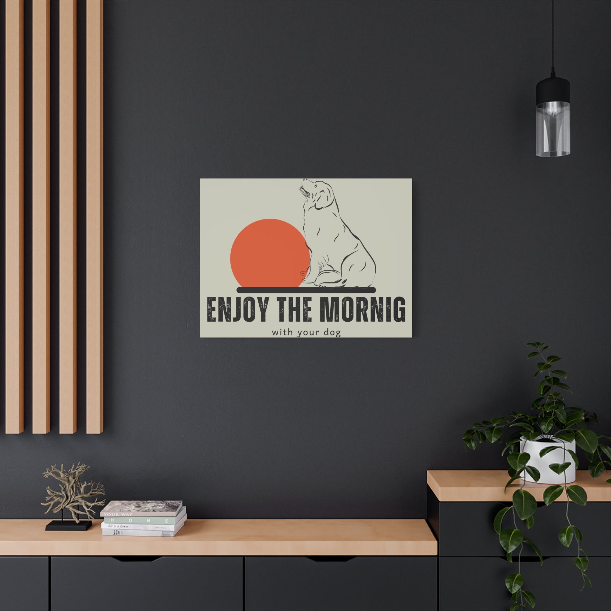 Enjoy the Morning with Your Dog Canvas