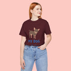 My Dog My Love T-Shirt — Cute Chihuahua Graphic Tee for Dog Lovers