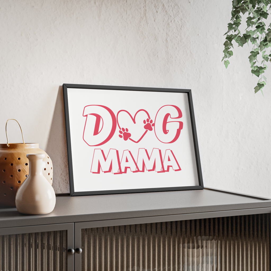 Dog Mama Wall Poster with Wooden Frame — Pink Paw Heart Decor