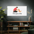 Canvas Wall Art - "Love Your Dog Like Your Baby" Pet Illustration