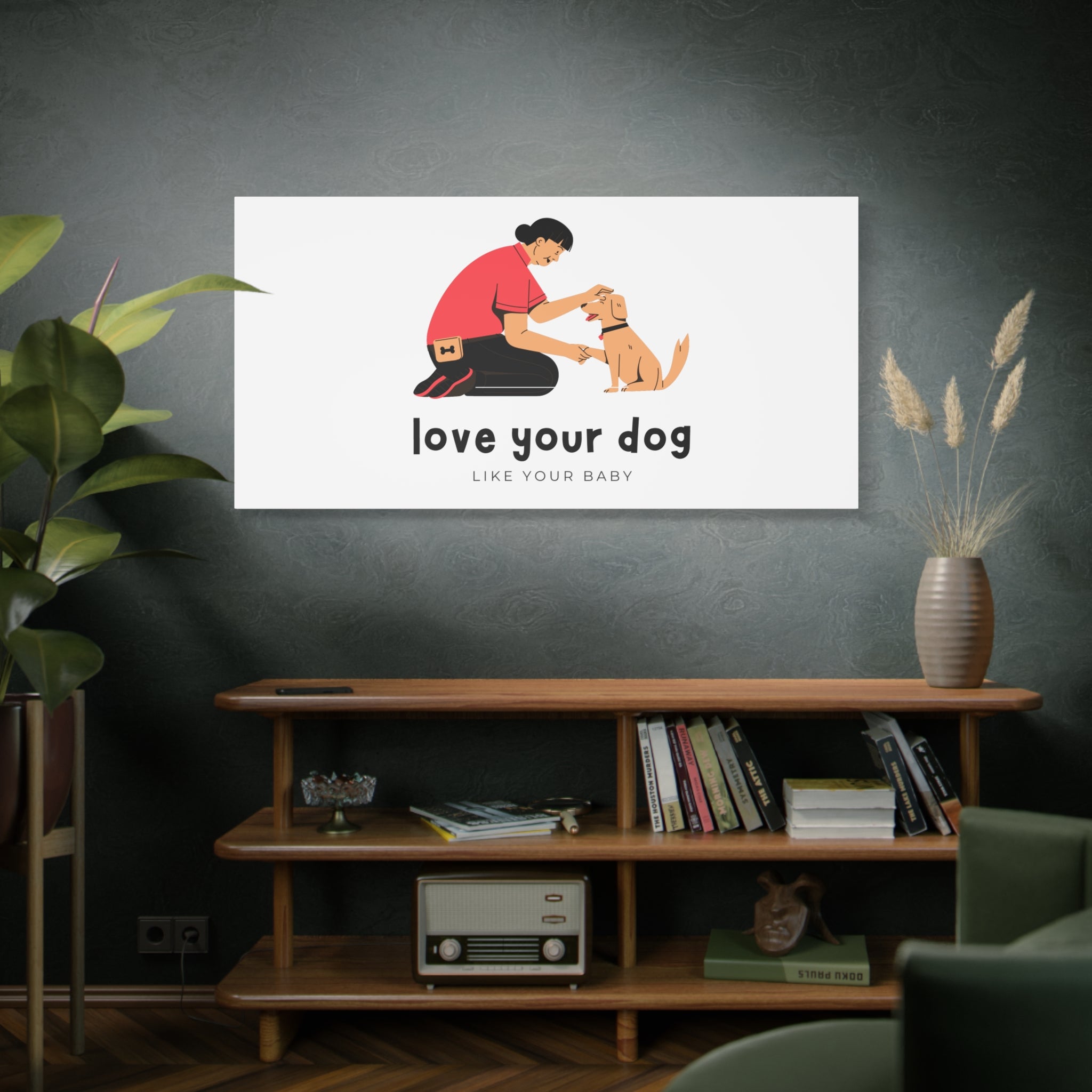 Canvas Wall Art - "Love Your Dog Like Your Baby" Pet Illustration