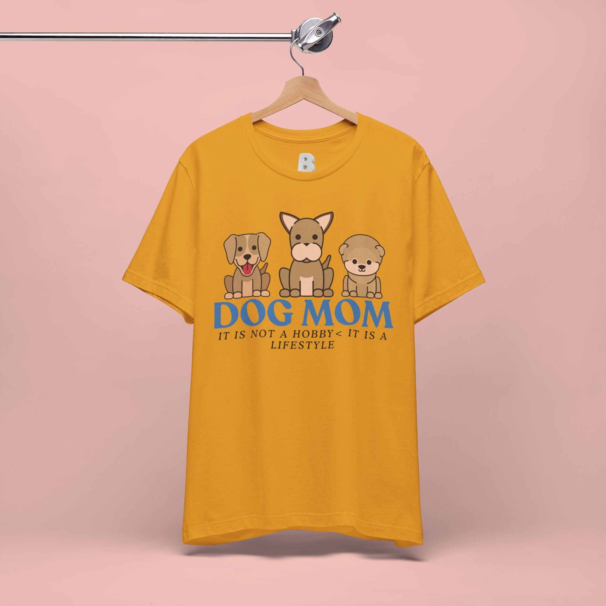 Dog Mom Tee — "Dog Mom: It Is Not A Hobby, It Is A Lifestyle" Cute Puppy Graphic T‑Shirt