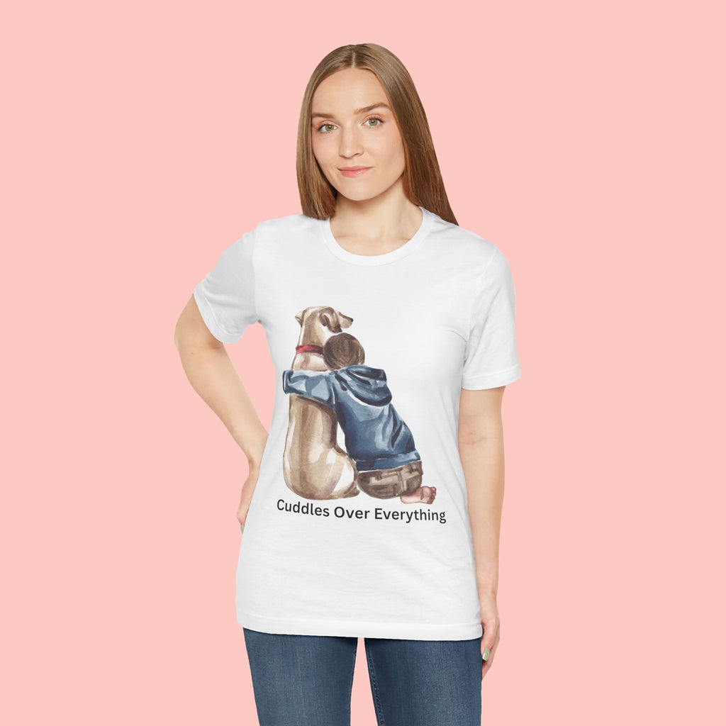 Cuddles Over Everything Tee — Boy Hugging Dog Animal Lover T-Shirt
