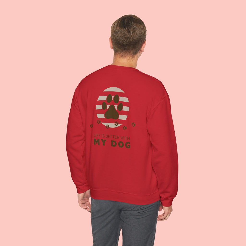 Life Is Better With My Dog Crewneck Sweatshirt