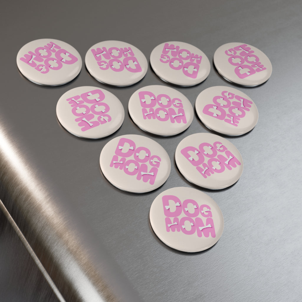 Dog Mom Round Button Magnet — Pink Bone Typography Refrigerator Magnet